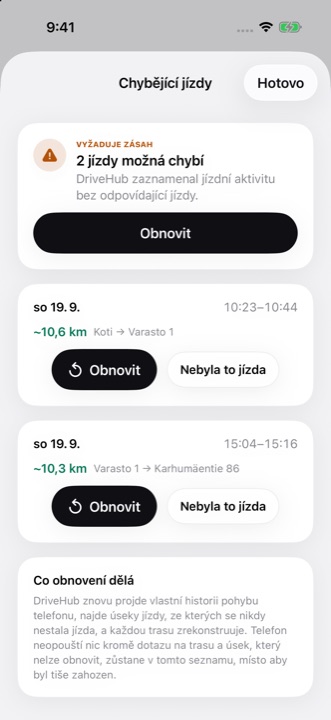 Seznam Chybějící jízdy: dvě jízdy, které iPhone zaznamenal bez odpovídajícího záznamu, každá s tlačítky Obnovit a Nebyla to jízda