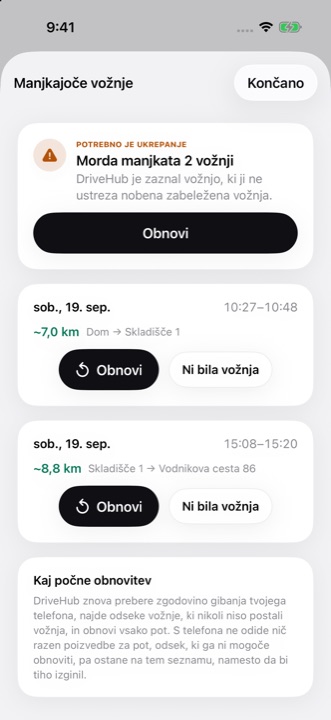 Seznam Manjkajoče vožnje: dve vožnji, ki ju je zaznal iPhone, brez ustrezne vožnje v evidenci, vsaka z gumboma Obnovi in Ni bila vožnja