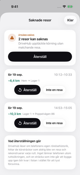 Listan Saknade resor: två körningar som iPhone registrerade utan motsvarande resa, var och en med Återställ och Inte en resa