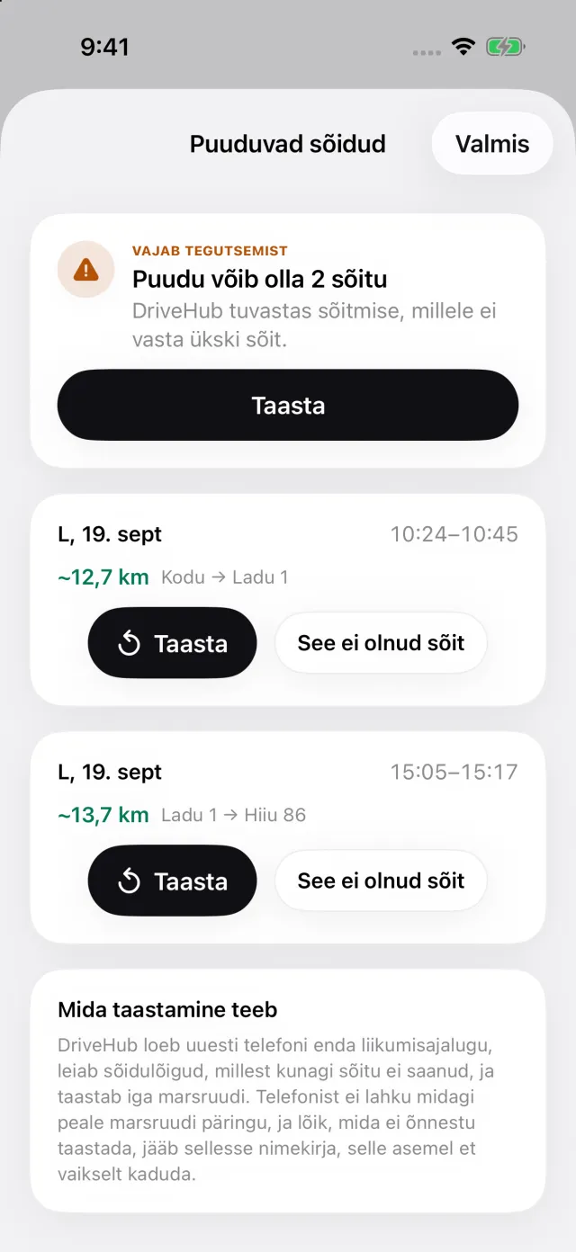 Lugu Vahele jäänud sõidud: iPhone'i registreeritud sõit ilma vastava salvestuseta ja nupp Taasta